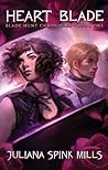 Heart Blade by Juliana Spink Mills