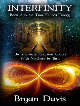 Interfinity (Time Echoes Trilogy #2)