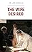 The Wife Desired by Leo J. Kinsella