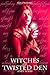 Witches of Twisted Den (Par...