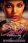 My Sister's Secret A Twisted Love Story