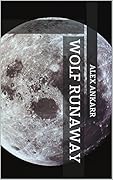 Wolf Runaway