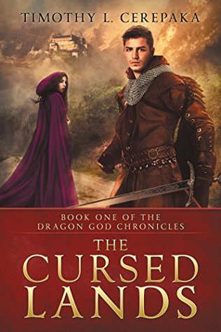 The Cursed Lands (The Dragon God Chronicles Book 1)