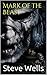 Mark of the Beast by Steve Wells