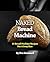 Bread Machine Cookbook: 15 Amazing Bread Machine Recipes For Your Family