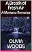 A Breath of Fresh Air: A Montana Romance