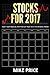Stocks for 2017: Start Your Financial New Year Off Right With Ten Winning Trades (Right Price Series Book 2)