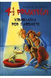 4 1/2 Prijatelji, Kriminalka pod žarometi (4 1/2 Freunde #10)