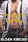 Professor Bad Boy (The Bad Boy Book 1)