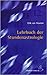 Lehrbuch der Stundenastrologie: Fragen und Antworten aus dem Horoskop des Augenblicks
