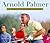 Arnold Palmer: A Tribute to an American Icon