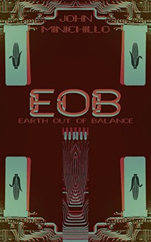 EOB: Earth Out of Balance (Kindle Edition)