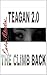 Teagan 2.0: The Climb Back (Over Coming Book 2)