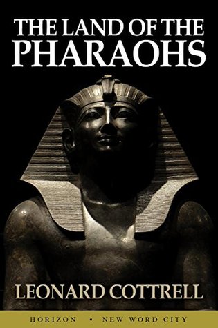 The Land of the Pharaohs (Kindle Edition)
