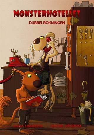 Dubbelbokningen (Monsterhotellet #3)