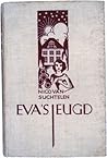 Eva's jeugd by Nico van Suchtelen