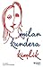 Kimlik by Milan Kundera Kimlik by Milan Kundera
