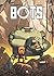 Bots - Tome 1 (French Edition)