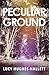 Peculiar Ground