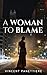 A Women to Blame