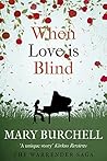 When Love Is Blind by Mary Burchell