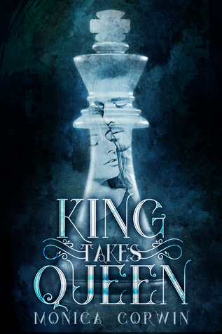 King Takes Queen (Avalon Prophecy, #1)