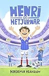 Henrí og hetjurnar (Icelandic Edition) Henrí og hetjurnar (Icelandic Edition)
