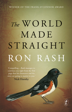 The World Made Straight By Ron Rash