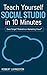 Teach Yourself Social Studio in 10 Minutes: ExactTarget®/Salesforce Marketing Cloud®