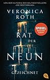 Rat der Neun - Gezeichnet by Veronica Roth