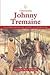 Understanding Johnny Tremain (Understanding Great Literature)