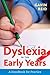 Dyslexia in the Early Years by Gavin Reid