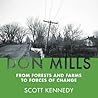 Don Mills: From Forests and Farms to Forces of Change