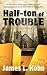 Half-Ton of Trouble: An old...
