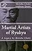 Martial Artists of Ryukyu: A Legacy by Motobu Choki (Ryukyu Bugei Book 3)
