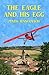The Eagle and His Egg by Mark Rascovich