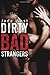 Dirty Bad Strangers (Dirty Bad, #3)