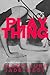 Plaything (Plaything, #1-3)