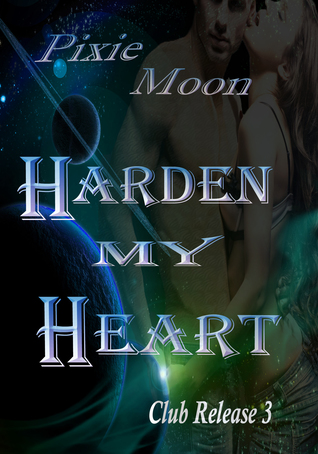Harden My Heart: Club Release 3
