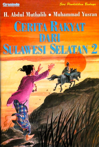 Cerita Rakyat dari Sulawesi Selatan 2