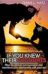 If You Knew Their Thoughts: How An Animal Communicator Can Transform Your Relationship With Your Pet