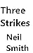Three Strikes