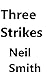 Three Strikes