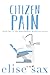 Citizen Pain