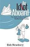 An Idiot Aboard: ...