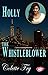 Holly, The Erotic Whistle-Blower: She Uses Her Brains And Body To Learn Their Business Secrets (WRINKLY MEN 2 Book 23)