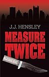 Measure Twice