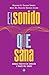 El sonido que sana (Palmyra) (Spanish Edition)