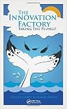 The Innovation Factory The Innovation Factory