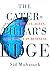 The Caterpillar's Edge: Evolve, Evolve Again, and Thrive in Business